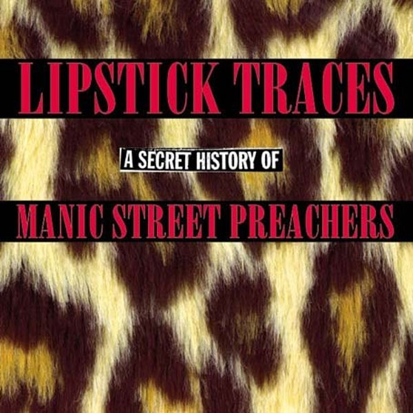 Manic Street Preachers: Prologue to History